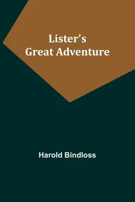 Listerovo veľké dobrodružstvo - Lister's Great Adventure