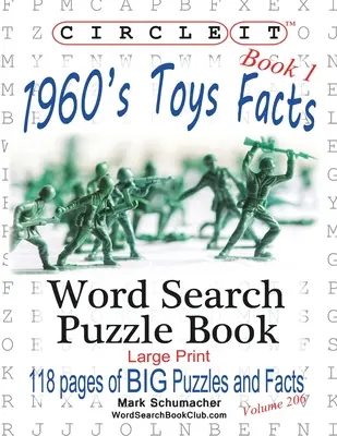 Zakrúžkujte to, Fakty o hračkách zo 60. rokov, Kniha 1, Hľadanie slov, Puzzle Book - Circle It, 1960s Toys Facts, Book 1, Word Search, Puzzle Book
