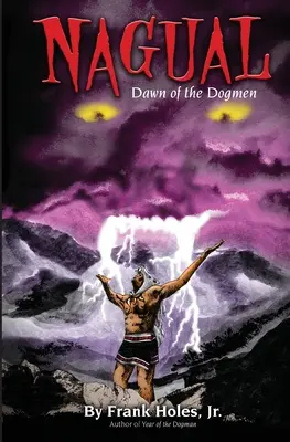 Nagual: Úsvit psích ľudí - Nagual: Dawn Of The Dogmen