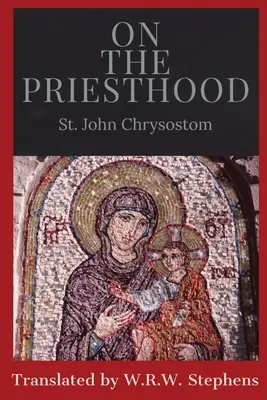 O kňazstve - On the Priesthood