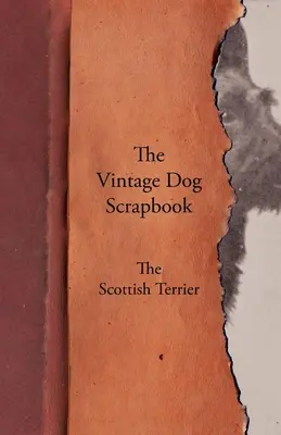 Historický album o psoch - škótsky teriér - The Vintage Dog Scrapbook - The Scottish Terrier