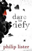 Odvážiť sa vzdorovať - Dare to Defy