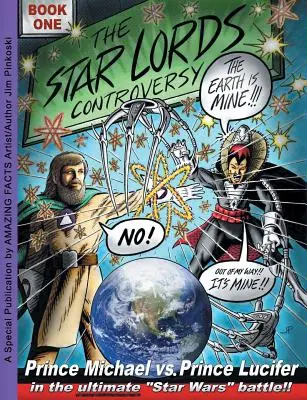 Spor o hviezdnych pánov: Kniha prvá - The Star Lords Controversy: Book One