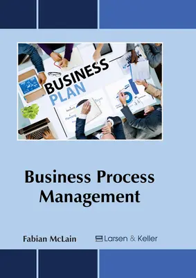 Riadenie obchodných procesov - Business Process Management