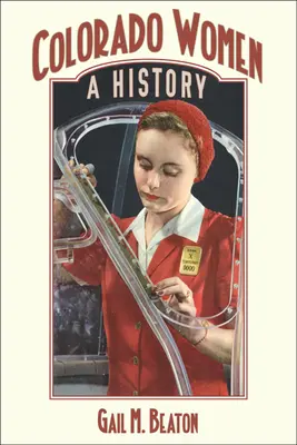 Ženy z Colorada - história - Colorado Women - A History