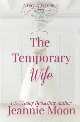Dočasná manželka - The Temporary Wife