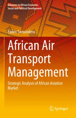 Manažment leteckej dopravy v Afrike: Strategická analýza afrického leteckého trhu - African Air Transport Management: Strategic Analysis of African Aviation Market