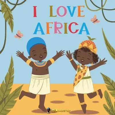 Milujem Afriku - I Love Africa