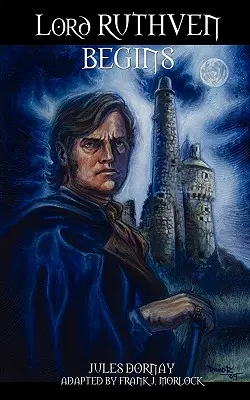 Lord Ruthven začína - Lord Ruthven Begins