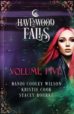Havenwood Falls, piaty zväzok - Havenwood Falls Volume Five