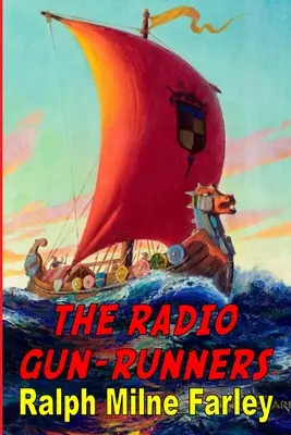 Rozhlasoví strelci - The Radio Gun-Runners