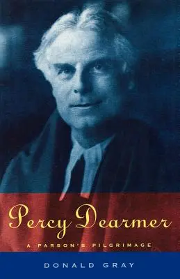 Percy Dearmer: Púť farára - Percy Dearmer: A Parson's Pilgrimage