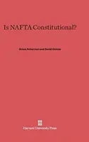 Je NAFTA v súlade s ústavou? - Is NAFTA Constitutional?