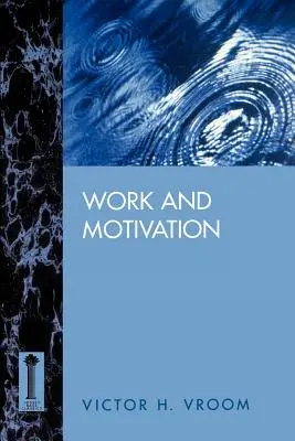 Práca a motivácia - Work and Motivation