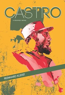 Grafický román - Castro: A Graphic Novel