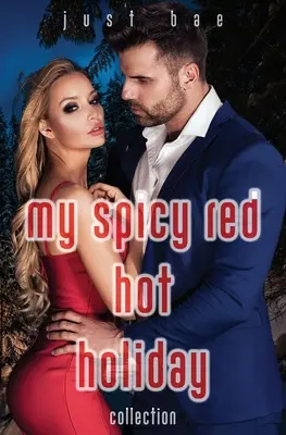 Moja pikantná červená horúca dovolenková kolekcia - My Spicy Red Hot Holiday Collection