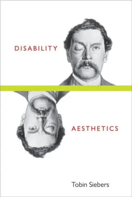 Estetika zdravotného postihnutia - Disability Aesthetics