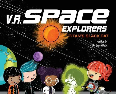 V.R. Space Explorers: V.: Čierna mačka na Titáne - V.R. Space Explorers: Titan's Black Cat