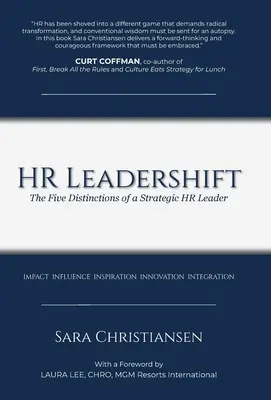 HR Leadershift: Päť charakteristík strategického lídra v oblasti ľudských zdrojov - HR Leadershift: The Five Distinctions of a Strategic HR Leader