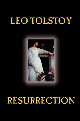 Vzkriesenie by Lev Tolstoj, Beletria, Klasika, Literatúra - Resurrection by Leo Tolstoy, Fiction, Classics, Literary