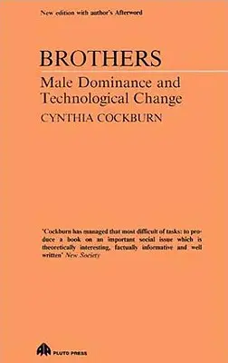 Bratia: Mužská dominancia a technologické zmeny - Brothers: Male Dominance and Technological Change