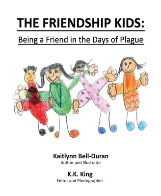 Deti priateľstva: Byť priateľom v čase moru - The Friendship Kids: Being A Friend In The Days of Plague