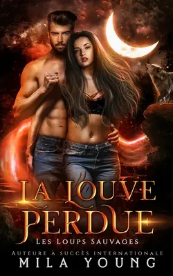 La Louve Perdue: Paranormálna romanca - La Louve Perdue: Paranormal Romance