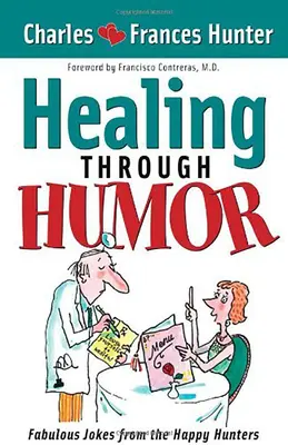 Smejte sa zdravo: Udržujte lekára ďaleko - s chichotom denne! - Laugh Yourself Healthy: Keep the Doctor Away--With a Giggle a Day!