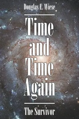 Znovu a znovu: The Survivor - Time and Time Again: The Survivor