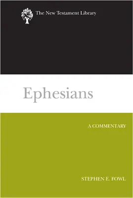 Efezanom: Evanjelium podľa Efezského: komentár a príručka. - Ephesians: A Commentary