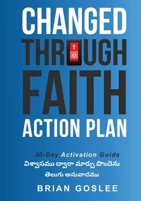 Zmenený vierou: Preklad z telugčiny - Changed Through Faith: Telugu Translation