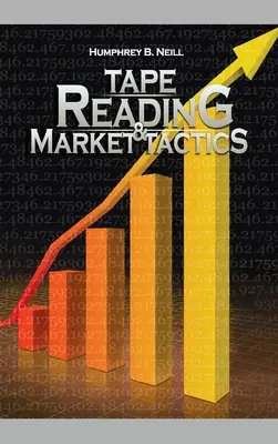 Čítanie pások a trhové taktiky - Tape Reading & Market Tactics