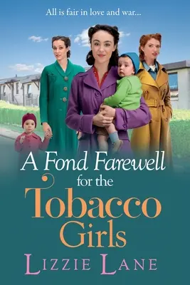 Láskavé rozlúčenie s tabakovými dievčatami - A Fond Farewell for the Tobacco Girls