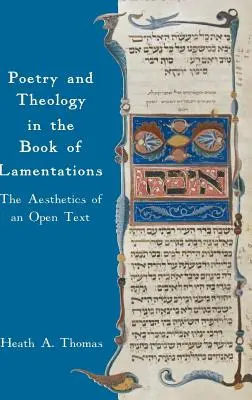 Poézia a teológia v Knihe nárekov: Estetika otvoreného textu - Poetry and Theology in the Book of Lamentations: The Aesthetics of an Open Text