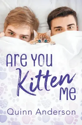 Si mačička - Are You Kitten Me