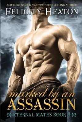 Poznačená vrahom: Séria romantických príbehov o večných kamarátoch - Marked by an Assassin: Eternal Mates Romance Series