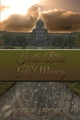 V blaženosti svojej pamäti - In the Bliss of His Memory