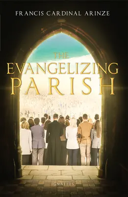 Evanjelizujúca farnosť - The Evangelizing Parish