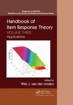 Príručka teórie odpovede na položku: Zväzok 3: Aplikácie - Handbook of Item Response Theory: Volume 3: Applications