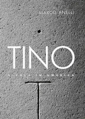 Marco Anelli: Tino Nivola v Amerike - Marco Anelli: Tino Nivola in America