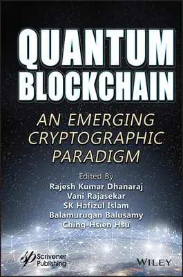 Kvantový blockchain: Nové kryptografické paradigmy - Quantum Blockchain: An Emerging Cryptographic Paradigm
