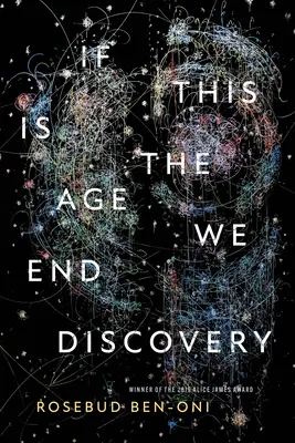 Ak v tomto veku skončíme s objavmi - If This Is the Age We End Discovery