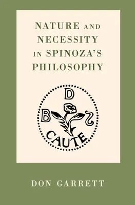 Príroda a nevyhnutnosť v Spinozovej filozofii - Nature and Necessity in Spinoza's Philosophy