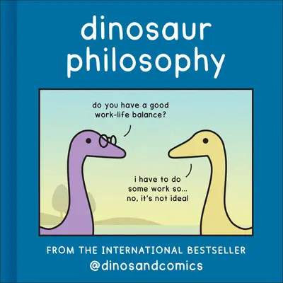 Filozofia dinosaurov - Dinosaur Philosophy