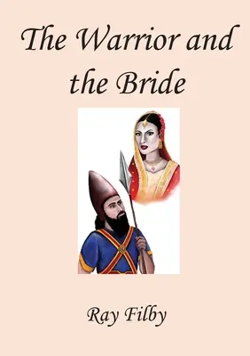 Bojovník a nevesta - The Warrior and the Bride