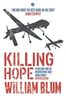 Zabíjanie nádeje: Vojenské intervencie USA a CIA od druhej svetovej vojny - Killing Hope: Us Military and CIA Interventions Since World War II