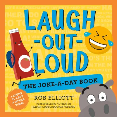 Smej sa nahlas: Kniha vtipov na každý deň: Rok smiechu - Laugh-Out-Loud: The Joke-A-Day Book: A Year of Laughs