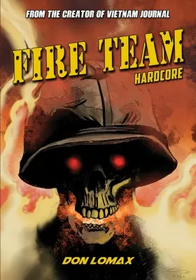 Ohňový tím: Tvrdé jadro - Fire Team: Hard Core