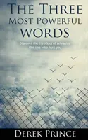 Tri najmocnejšie slová - The Three Most Powerful Words