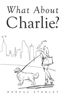 Čo s Charliem? - What About Charlie?